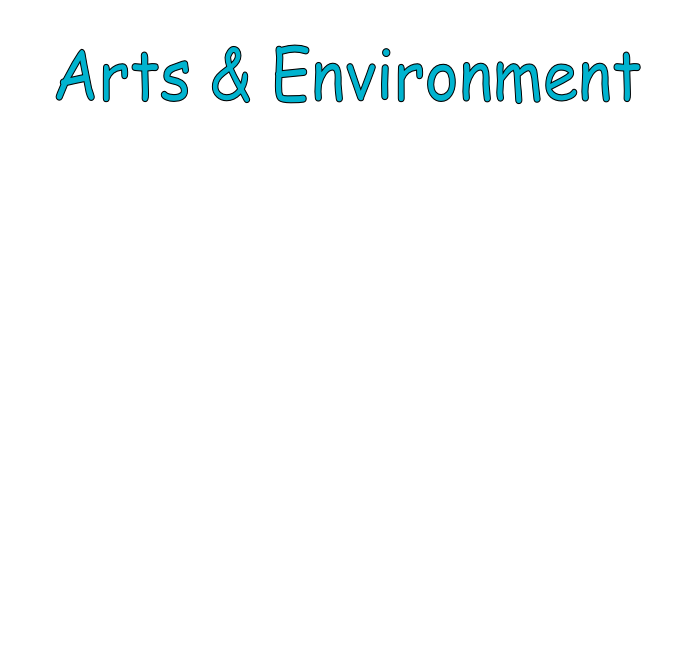 Arts & Environment

