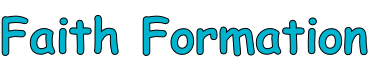 Faith Formation
